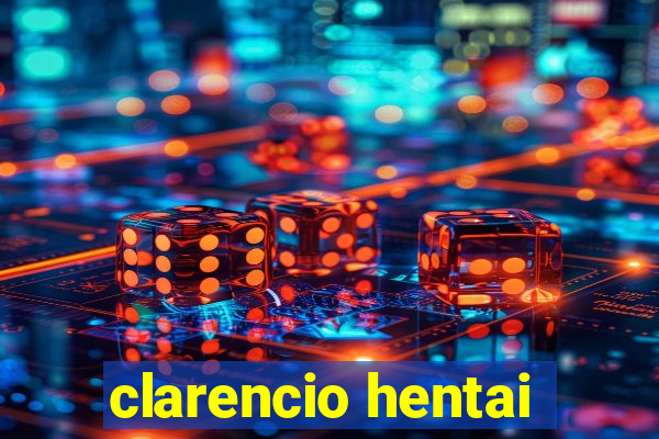 clarencio hentai